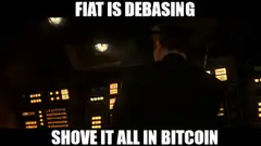 Fiat is debasing, shove it all in Bitcoin
