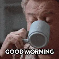 Man drinking coffee good morning