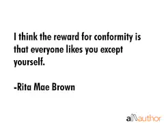 Rita Mae Brown quote on conformity