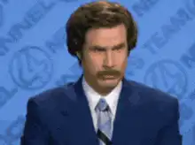 Ron Burgundy I Don't Believe You