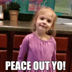 Little girl peace out yo
