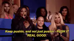 Beyonce Keep Pushin PUSH IT REAL GOOD