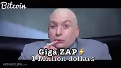 Giga Zap 1 Million dollars
