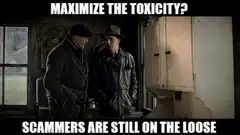 Breaking Bad maximize the toxicity scammers