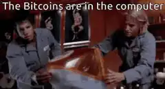 The Bitcoins are in the computer