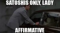 Satoshis Only Lady Affirmative