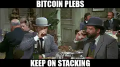 Bitcoin Plebs Keep on Stacking