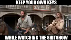 Dudes riding horses keep your own keys