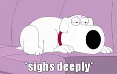 Brian Griffin sighs deeply