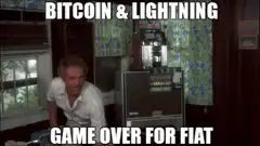 Bitcoin and Lightning Game Over for Fiat