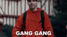 Guy in red hoodie says gang gang
