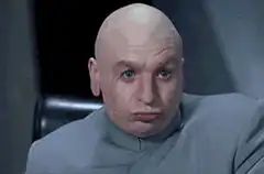 Dr. Evil saying Riiiight
