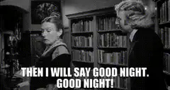 Then I will say good night. Good night!