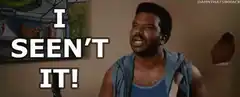 I Seen't It!