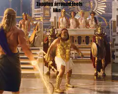 Zapping arround feels like