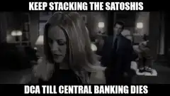 Keep Stacking the Satoshis DCA Till Central Banking Dies