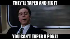 You Can't Taper a Ponzi