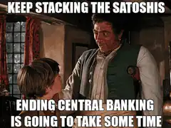 Keep Stacking the Satoshis Ending Central Banking