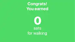 Congrats! You earned 21 sats for walking