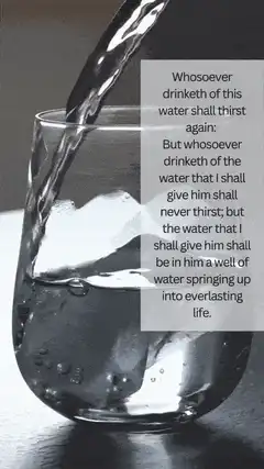 water being poured into a glass with bible verse