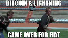 Bitcoin and Lightning Game Over for Fiat