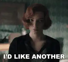 Anya Taylor-Joy I'd Like Another