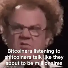 John C. Reilly Bitcoiners listening to shitcoiners