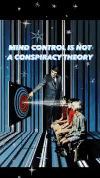 Mind Control Is Not A Conspiracy Theory