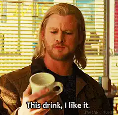 Thor drinks coffee and yells ANOTHER