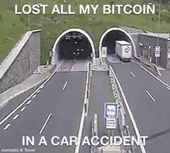 Lost all my bitcoin in a car accident