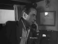 Humphrey Bogart Mayday Mayday