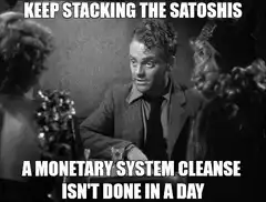 Keep Stacking the Satoshis Meme