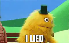 Yellow Muppet Says I Lied
