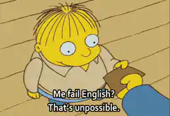 Ralph Wiggman Me fail English