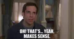 Ben Stiller Oh That's Yeah Makes Sense