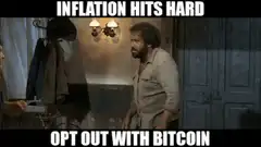 Inflation Hits Hard Opt Out With Bitcoin