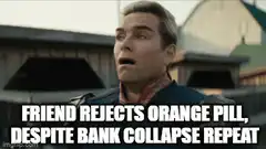 Homelander Friend Rejects Orange Pill