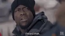 Kevin Hart I heard that