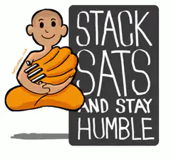 Stack Sats and Stay Humble