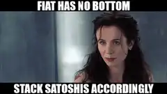 Fiat Has No Bottom Stack Satoshis Accordingly
