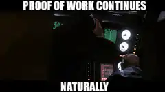 Proof of Work Continues Naturally