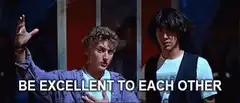 Be Excellent To Each Other Party On Dudes