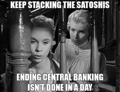 Keep Stacking the Satoshis Meme