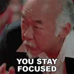 You Stay Focused Sensei