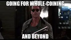 Arnold Schwarzenegger Going for Whole-coin