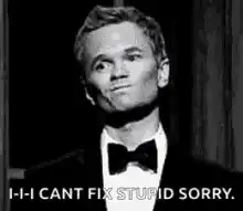 Neil Patrick Harris I-I-I Cant Fix Stupid Sorry