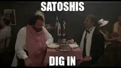 Satoshi's Dig In
