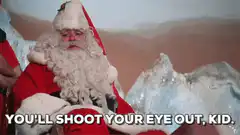 Santa Claus You'll Shoot Your Eye Out Kid