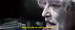 May the odds be ever in your favor