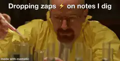 Walter White dropping zaps on notes